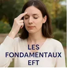 Formation en ligne : Bases de l'EFT 