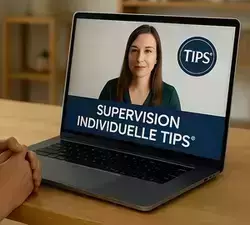 Supervision individuelle TIPS®